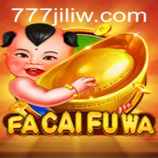 Exploring FaCaiFuWa: Understanding the Latest Buzz Around 777 Jili