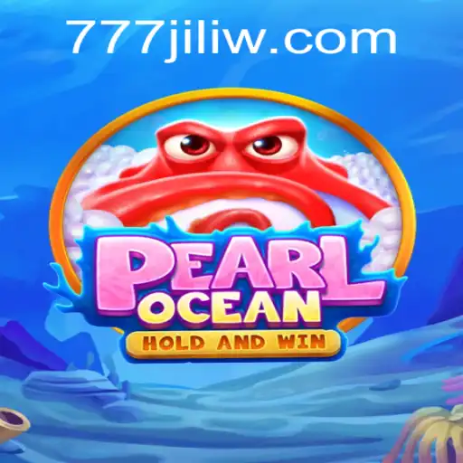 Exploring PearlOcean: An Immersive Gaming Experience with 777 Jili