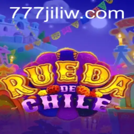 Exploring the Excitement of RuedaDeChile and the 777 Jili Strategy